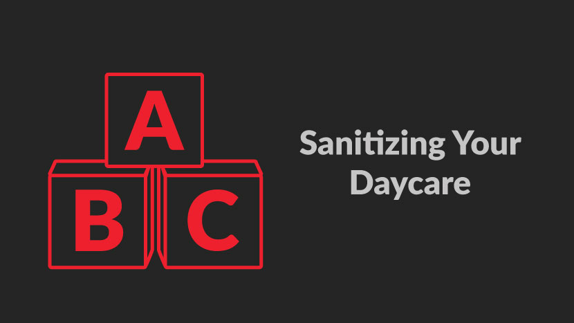 Sanitizing Your Daycare