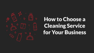 Choosing Business Cleaners
