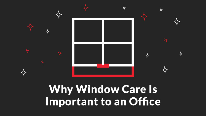 Why Window Care is Important to an Office