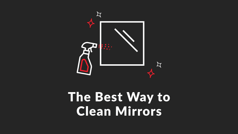 The Best Way to Clean Mirrors
