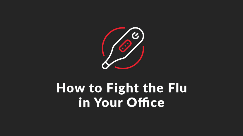 How to Fight the Flu in Your Office